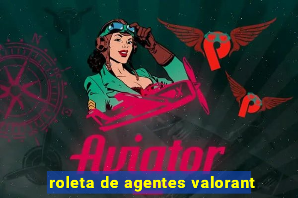 roleta de agentes valorant